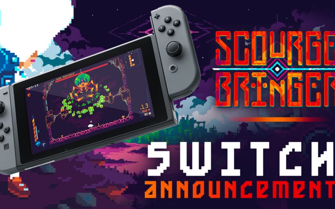 ScourgeBringer is coming to Nintendo Switch
